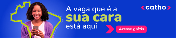 Catho - A vaga que é a sua cara esta aqui.